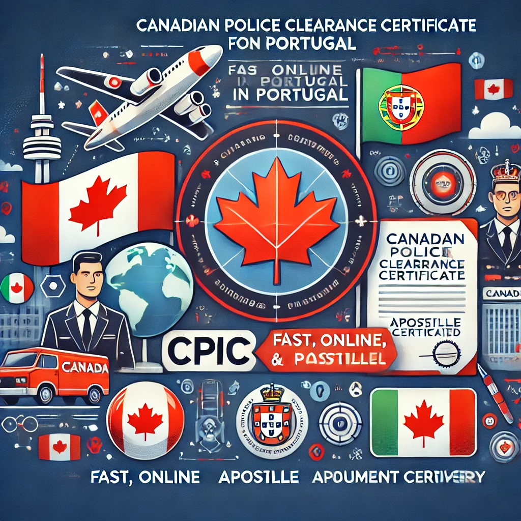 Quick Canadian Police Clearance for Portugal